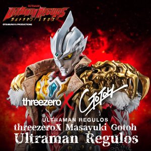 Ultraman Regulos<br>threezeroX Masayuki Gotoh Ultraman Regulos
